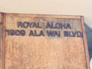 Royal Alohaの看板