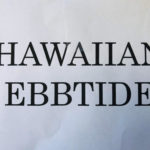 Hawaiian Ebbtideの看板